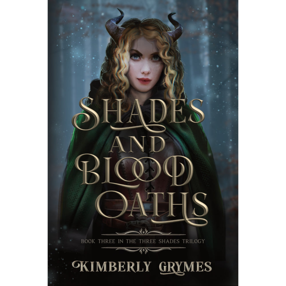 Book Three: SHADES AND BLOOD OATHS